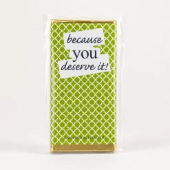 Budskabs chokolade: "Because YOU deserve it"