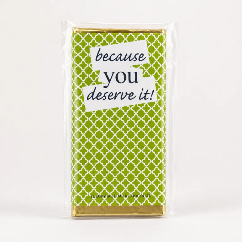 Budskabs chokolade: "Because YOU deserve it"