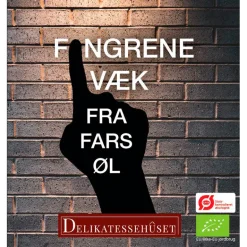 Specialøl - FINGRENE VÆK FRA FAR'S ØL